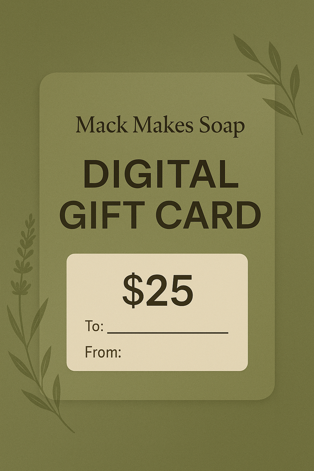 Mack Makes Soap gift card