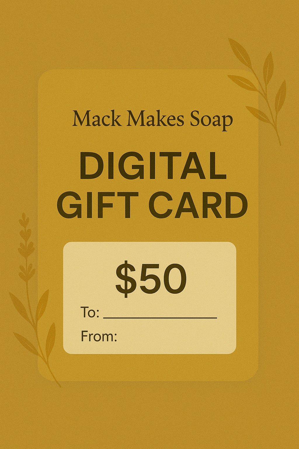 Mack Makes Soap gift card